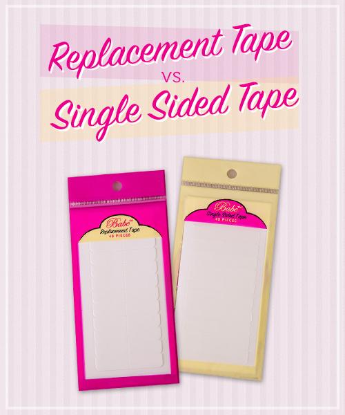 Replacement Tape vs. Single Sided Tape